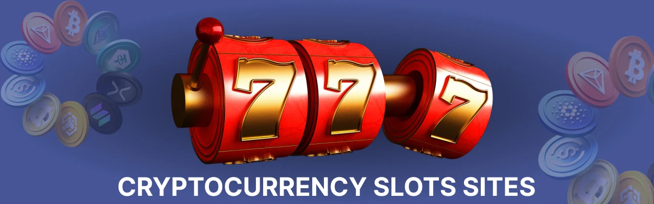 Benefits of cryptocurrency slots sites