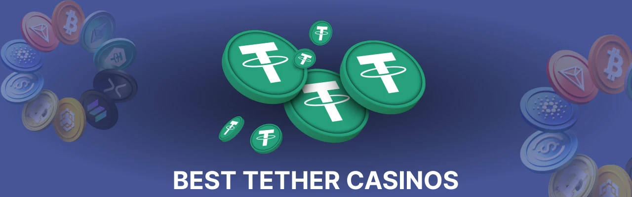 Best tether casinos