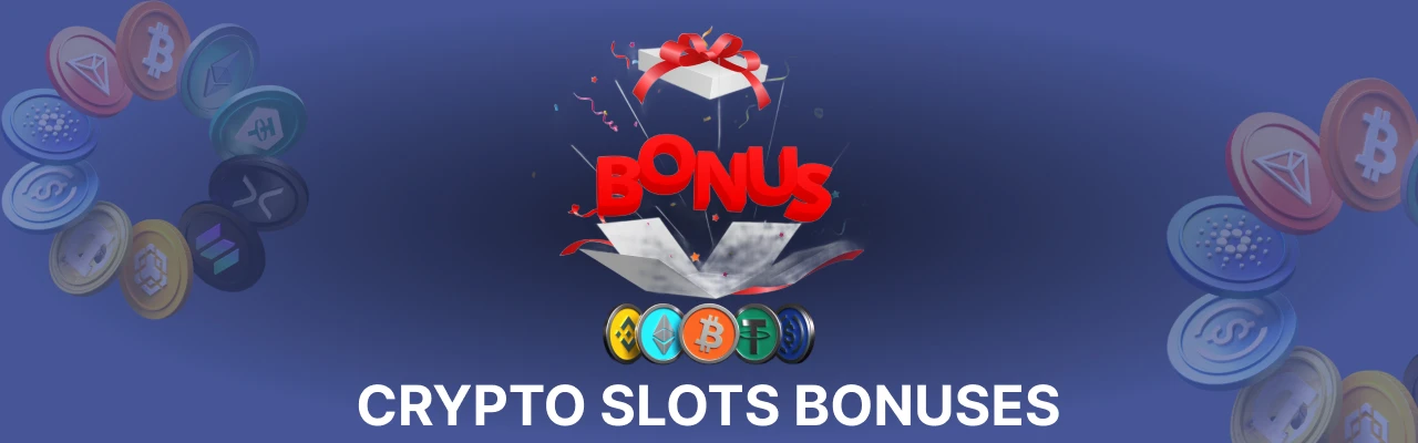 Crypto slots bonuses