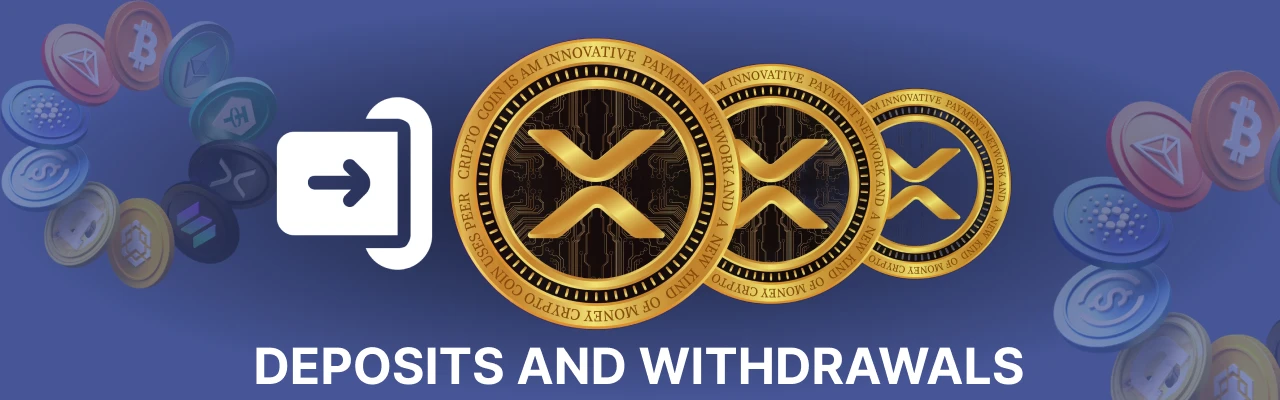 Deposits and withdrawals at ripple casinos