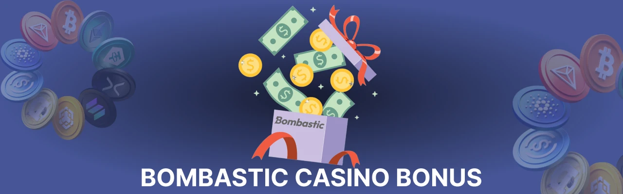 Bombastic casino bonuses