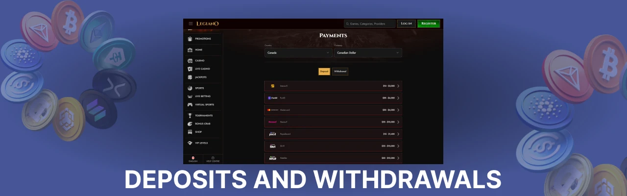 Deposit and withdrawals at legiano casino