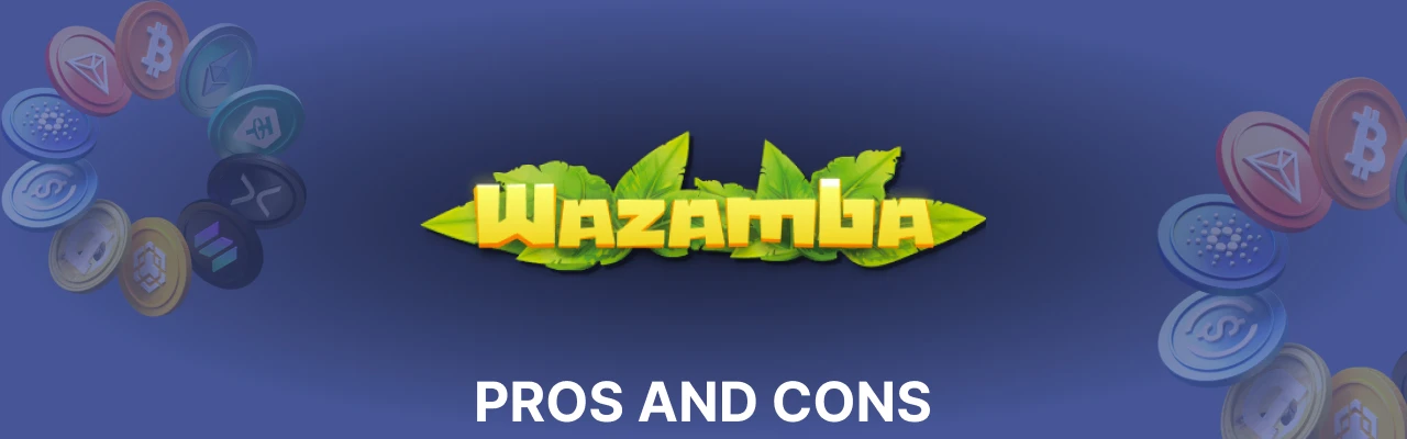 Pros and cons of wazamba