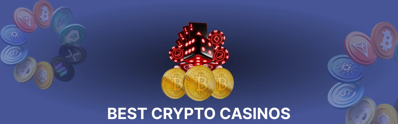Best crypto casinos