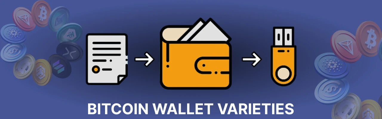 Bitcoin wallet varieties