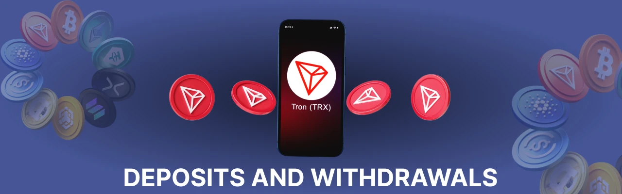 Deposits and withdrawals at tron casinos