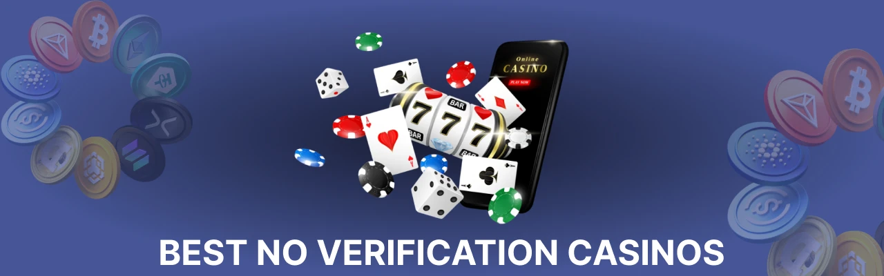 No verification casinos